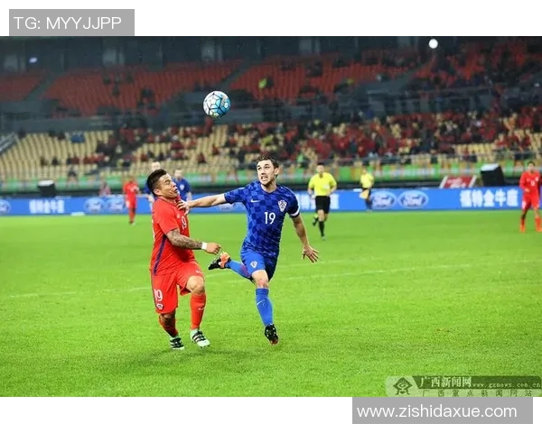 中国杯精彩对决智利队迎战克罗地亚队展现足球魅力与激情 中国杯精彩对决智利队迎战克罗地亚队展现足球魅力与激情